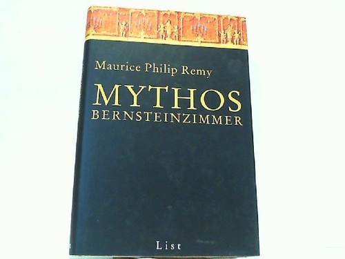 Mythos bernsteinzimmer remy - mythos,